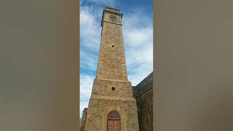 Galle Fort Clock Tower ගාලු කොටුව ඔරලෝසු කණුව Youtube
