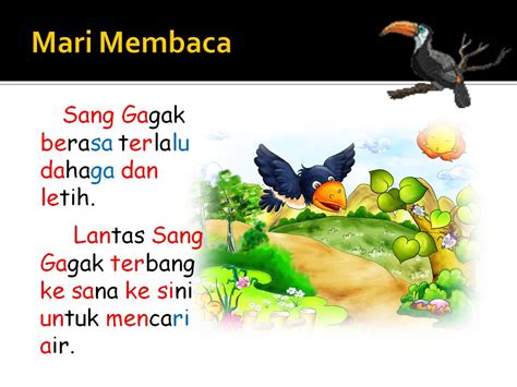 Aku mengeluarkan kunci dan membuka pintu kamar dina. Bahasa Malaysia Tahap Satu: Burung Gagak yang Bijak