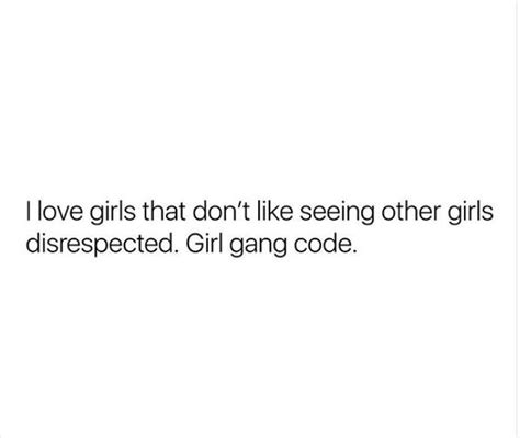 girl gang code gang quotes life quotes girlfriend quotes friendship sisterhood quotes