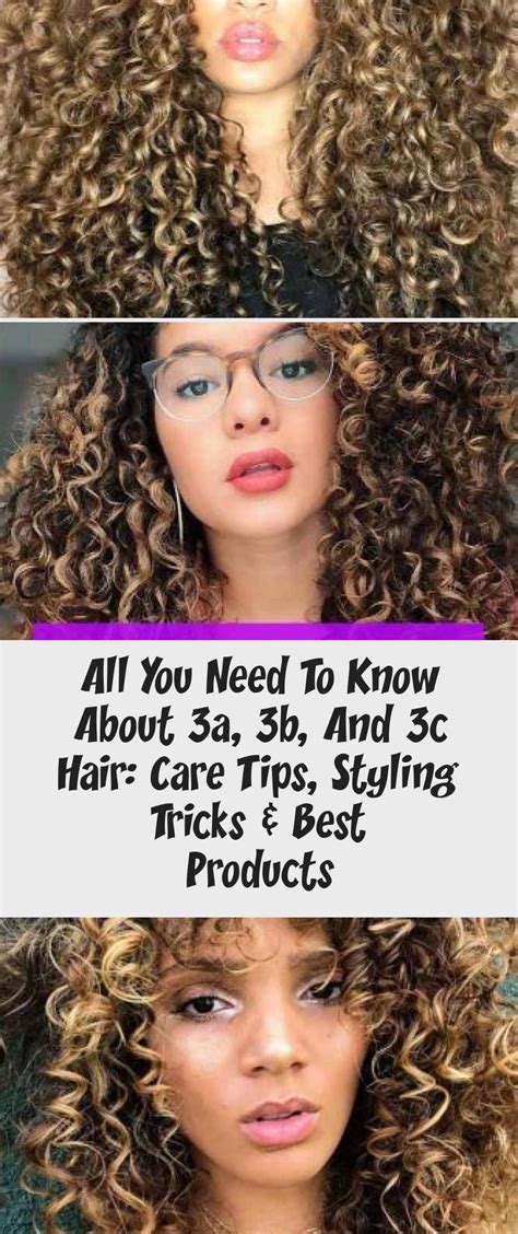 All You Need To Know About 3a 3b And 3c Hair Care Tips Styling