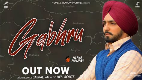 Gabhru Song By Babbal Rai From Posti Punjabi Film Alphapunjabi