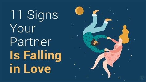 11 Signs Your Partner Is Falling In Love