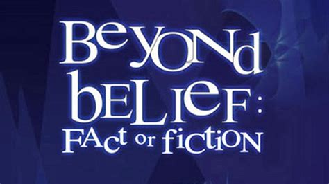 Beyond Belief Fact Or Fiction Apple Tv