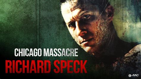 Chicago Massacre Richard Speck All Horror Hot Sex Picture