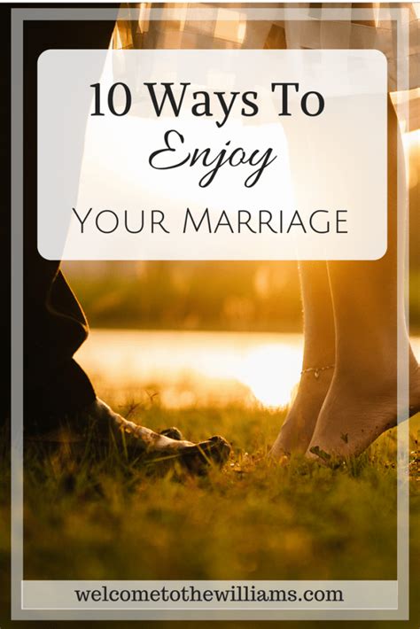 Ways To Enjoy Your Marriage Marriage Romance Marriage