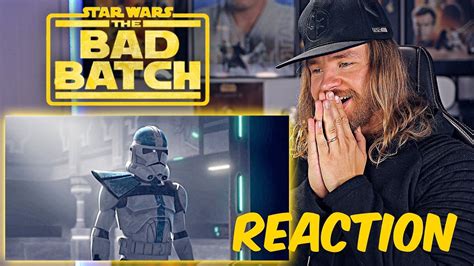 Bad Batch Episode 12 Reaction Youtube