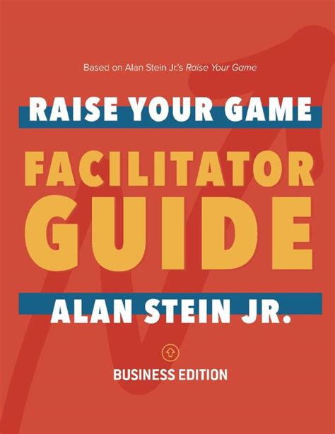 Raise Your Game Book Club Facilitator Guide Business By Alan Stein
