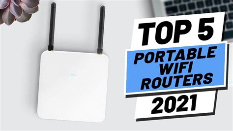 Top 5 Best Portable Wifi Routers Of 2021 Youtube