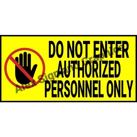 Do Not Enter Authorized Personnel Only PVC Signage 3 75 X 7 5 Inches