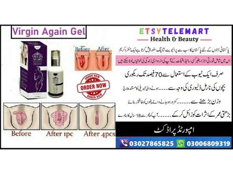 Virgin Again Gel Price In Pakistan Vagina Tightening Gel 03006809319 Islamabad Local Ads