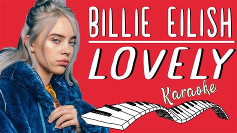 🎹 Billie Eilish Lovely Ft Khalid Karaoke🎤 Piano Instrumental Youtube