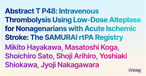 Pdf Abstract T P48 Intravenous Thrombolysis Using Low Dose Alteplase