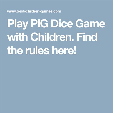 Play Pig Dice Game With Children Find The Rules Here Pig Dice Game