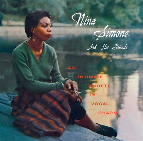 Simone Nina Nina Simone And Her Friends Music