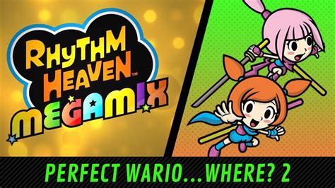 Rhythm Heaven Megamix Perfect Wariowhere 2 The Sequel Youtube