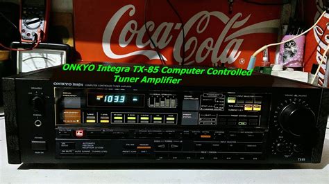 Onkyo Integra Tx 85 Computer Controlled Tuner Amplifier Monster 1984