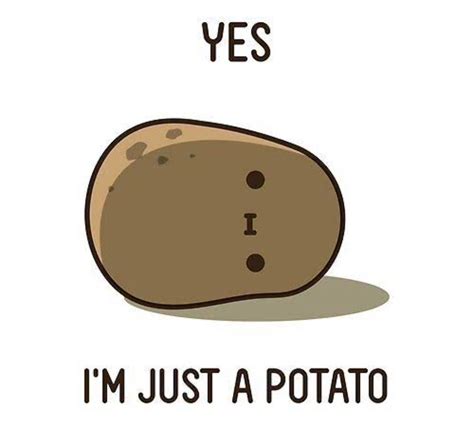 Yes Im Just A Potato Kawaii Potato Cute Potato Potato Funny
