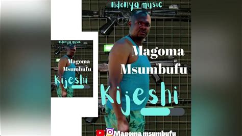 Magoma Msumbufu Kijeshi Official Music Audio Youtube