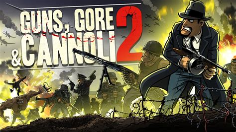 Guns Gore And Cannoli 2 Review Xbox Tavern