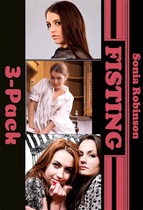 Fisting 3 Pack Hardcore Erotica Trilogy By Sonia Robinson Goodreads