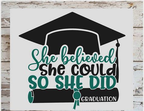 Graduation Vinyl Shirt She Believed She Could So She Did Etsy
