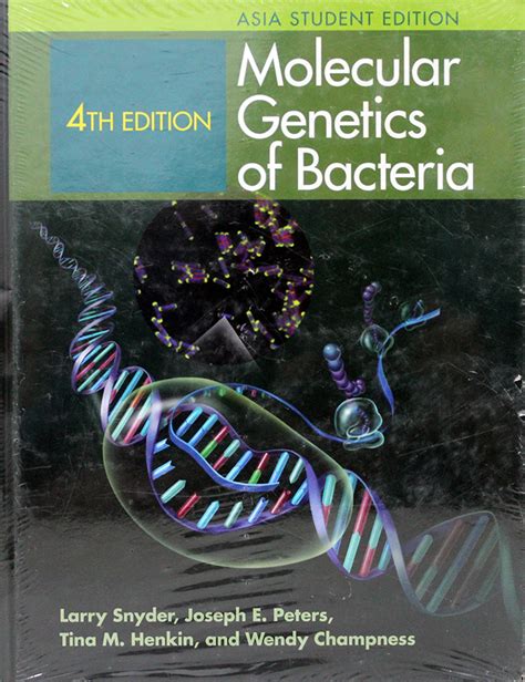 Molecular Genetics Of Bacteria 4th Edition