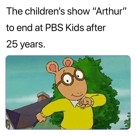 The Childrens Show Arthur To End At Pbs Kids After 25 Years Funny