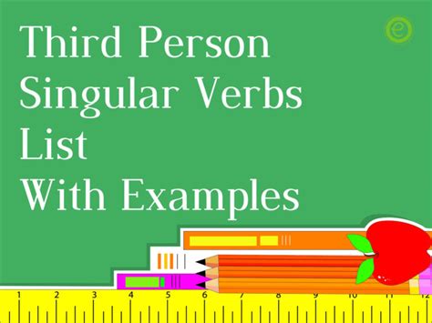 Third Person Singular Verbs List with Examples - EnglishBix