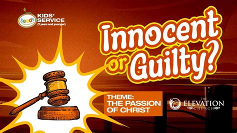 Seeds | The Passion of Christ | Innocent or Guilty | April 14th 2024