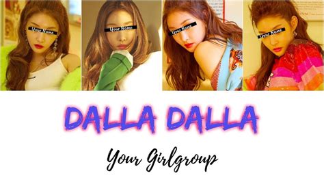 Dalla dalla is the title track of itzy's 1st single ' it'z different.' the quintet sing about their uniqueness and confidence in the debut song. Your Girlgroup - DALLA DALLA ║ITZY║ (4 members) Color ...