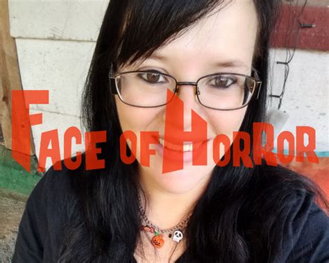 Stephanie Kuzminski Face Of Horror