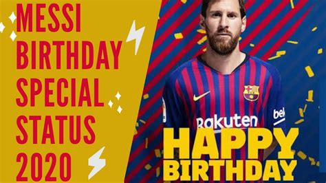 Lionel Messi Birthday Special Whatsapp Status Messi Birthday Mashup Full Screen Video Status