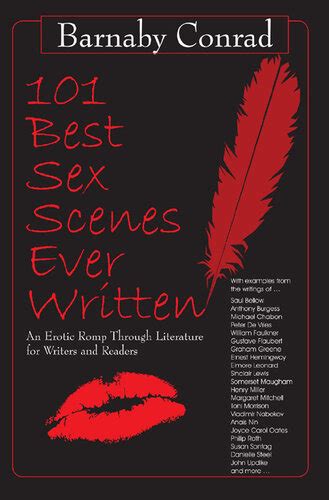 101 Best Sex Scenes Ever Written An Erotic Romp Through Literature