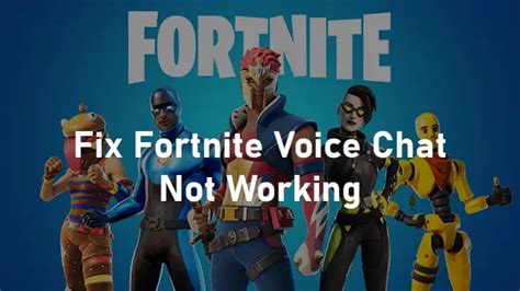 Fixed Fortnite Voice Chat Not Working 7 Easy Methods