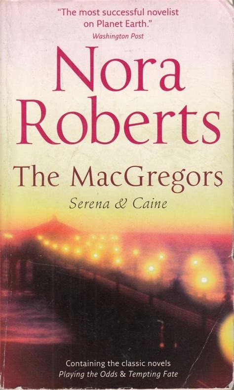 The Macgregors Serena And Caine By Nora Roberts