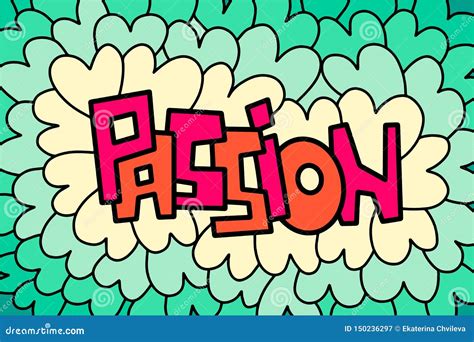 Passion Hand Drawn Vector Illustration With Lettering Cartoon Style Minimalism Stock
