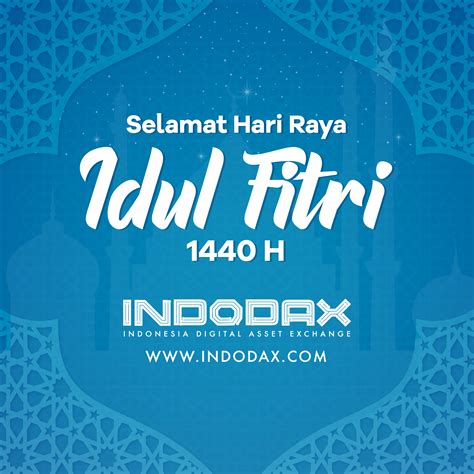 15 kata bijak selamat hari raya idul fitri 2019. Selamat Hari Raya Idul Fitri 2019 - Blog Indodax.com