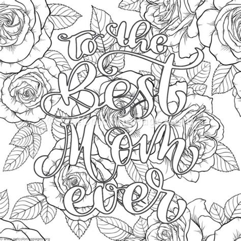 Best Mom Ever Coloring Pages At Getcolorings Com Free Printable