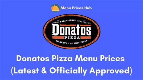 Donatos Pizza Menu Prices Updated July 2023