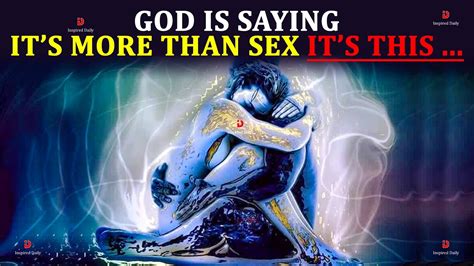 God Is Saying Its More Than Sex Its This Christian Motivational And Inspirational Video Youtube