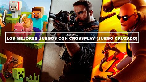 Juegos de niños y adultos. Los 15 mejores juegos con crossplay (juego cruzado) para jugar entre plataformas