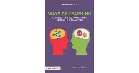 Ways Of Learning Learning Theories And Learning Styles In The