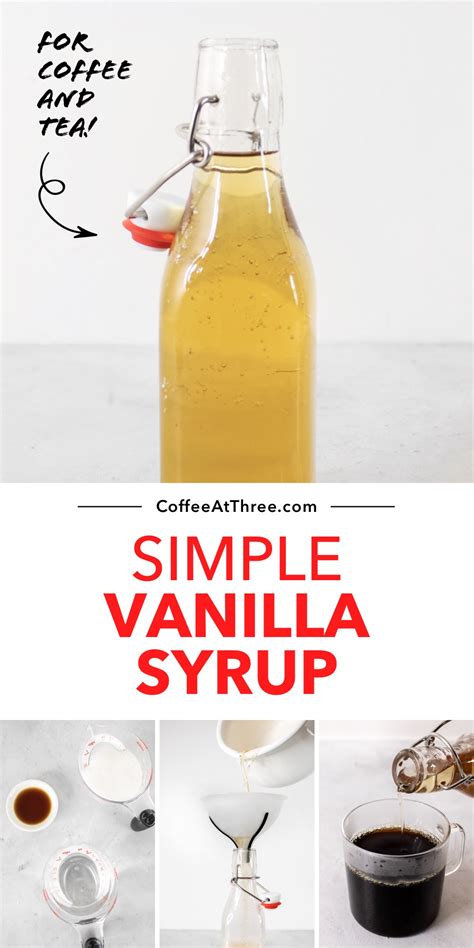 Simple Homemade Vanilla Syrup Coffee At Three