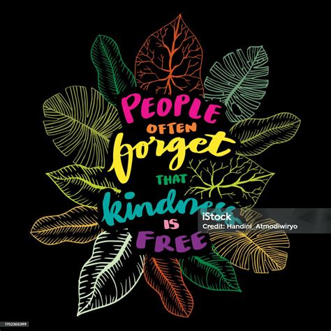 People Often Forget That Kindness Is Free Hand Lettering Poster