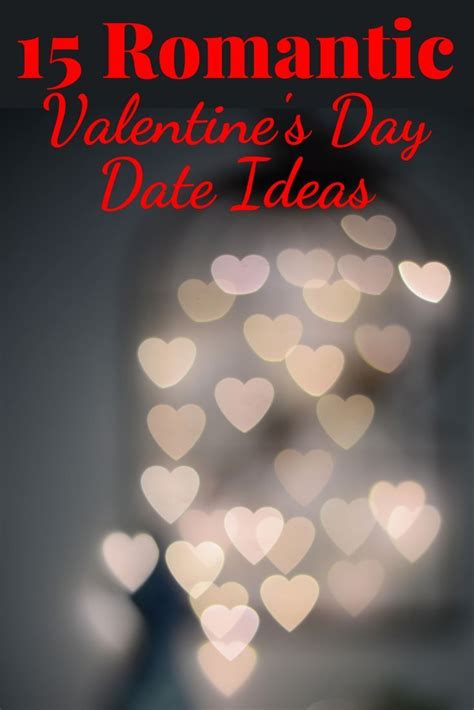 15 Fun Valentines Day Ideas For Couples Valentines Day Date Fun