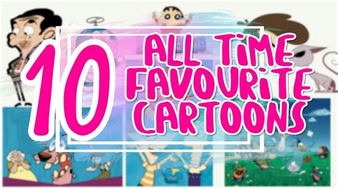 Top 10 Cartoons All Time Favourite We Loved To Watch Youtube