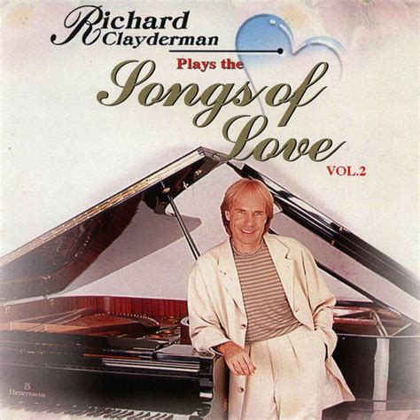 Plays The Songs Of Love Vol 2 Album By Richard Clayderman Spotify