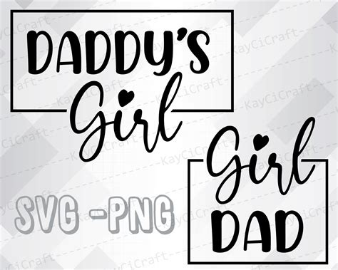 Daddys Girl Svg Girl Dad Svg Father And Daughter Etsy