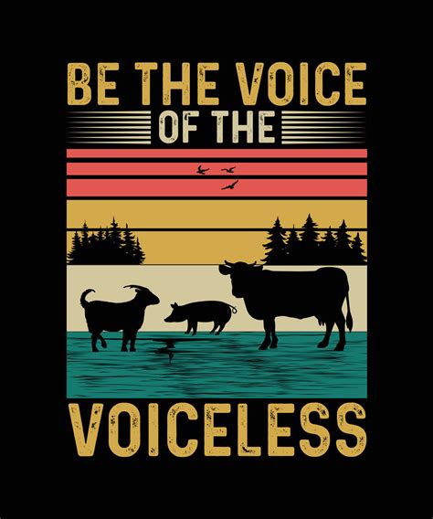 Vegan T Shirt Design Be The Voice Of The Voiceless 15840208 Vector Art