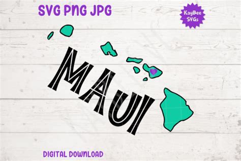 Maui Hawaii Svg Png  Cut Files Graphic By Kaybeesvgs · Creative Fabrica
